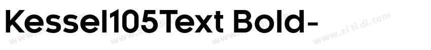Kessel105Text Bold字体转换